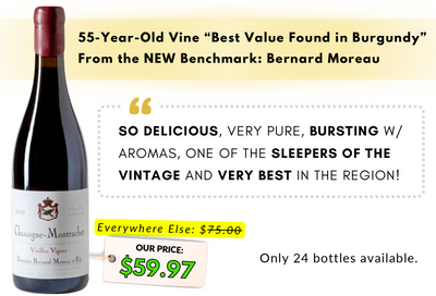 "Best Buy in Burgundy" ⚠️ 55 Yr-Old Vines Sub-$60, Lowest $ USA