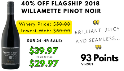46% OFF ⚠️ Pinot Deals of the CENTURY: 93pt Patton Valley & Elk Cove