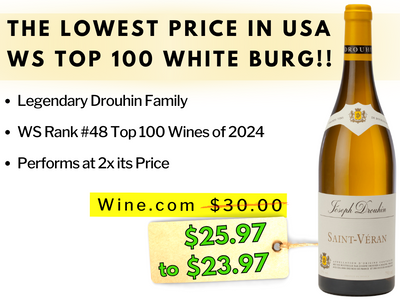 Sub-$24 White Burgundy: WS Top 100 Drouhin St-Veran Stunner