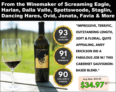 93pt Leviathan $35 Ex Harlan+Screaming Eagle Winemaker