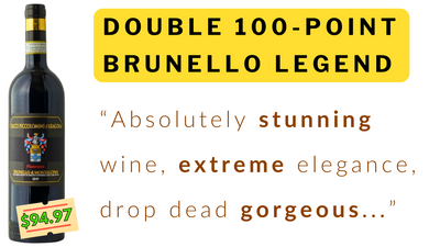 Last 6 Btls! Double 100pt Ciacci Brunello "Absolutely Stunning, Extreme Elegance"