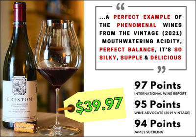 97pt Cristom Pinot $39.97 "PERFECT Balance. SO Silky, Supple, Delicious"
