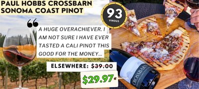 $24-$29 Paul Hobbs Pinot "I've Never Tasted Anything This Good at This $"