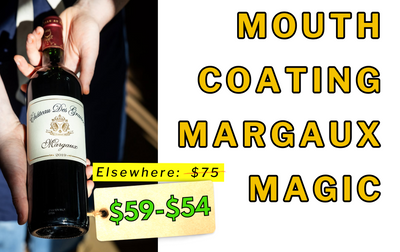 Mouthcoating Margaux Magic @ Lowest $ USA