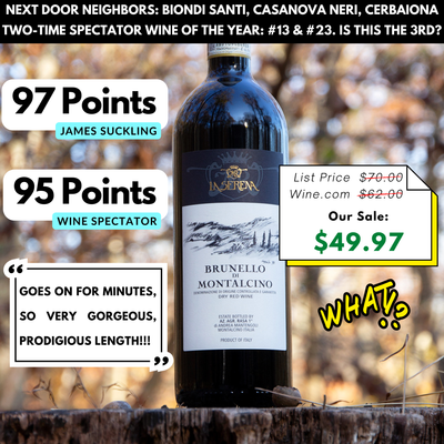 JS97, WS95 Mind-Blowing Brunello $49.97 - Last Call