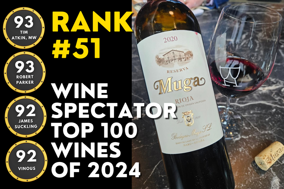 Mind-Blowing Muga $28 Rioja = Top 100, RP93, TA93, VM92, JD92, JS92 ...