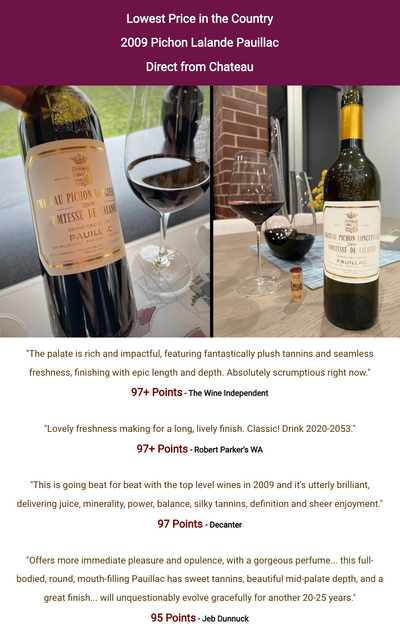 2009 Pichon Lalande @ Lowest $ USA "Utterly Brilliant"
