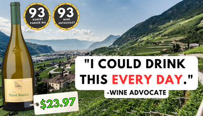 RP: "I Could Drink Every Day" < $24! 93-95pt TERLANO Alpine Magic