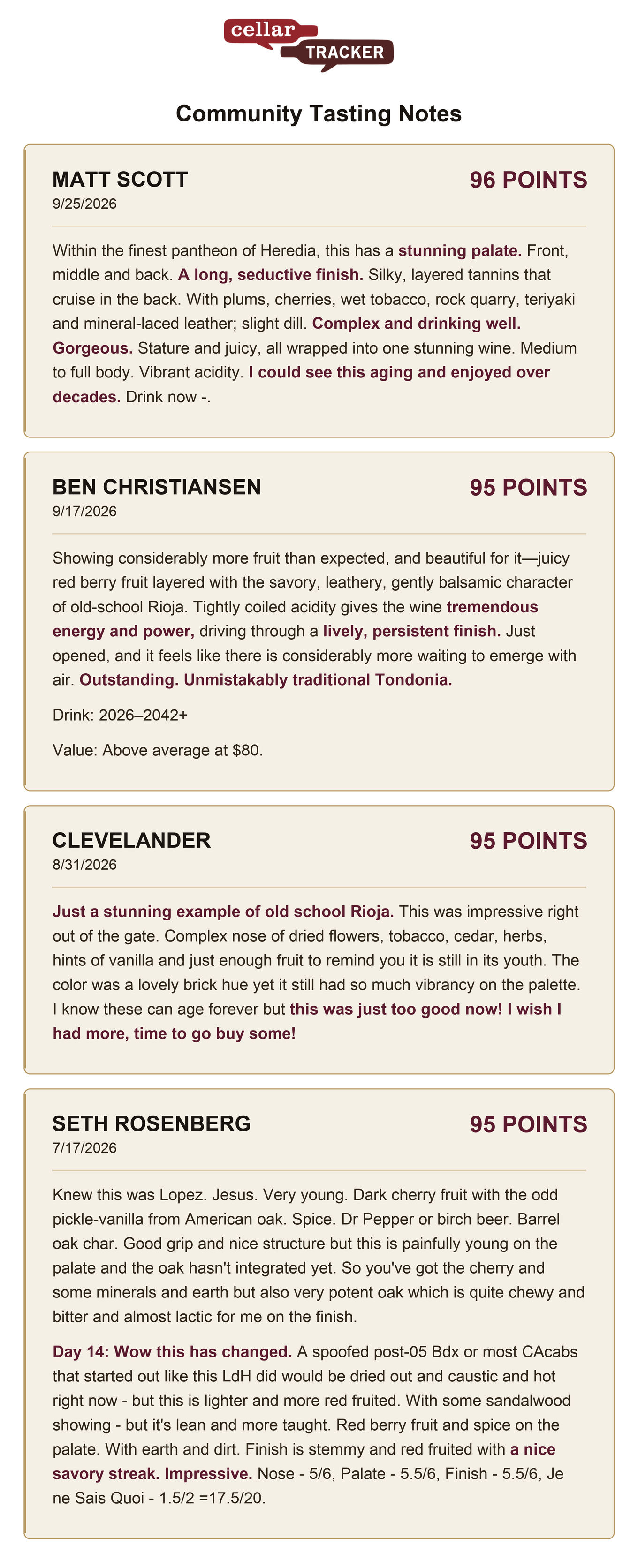 CellarTracker community tasting notes on the 2013: Matt Scott 96, Ben Christiansen 95, Clevelander 95, Seth Rosenberg 95