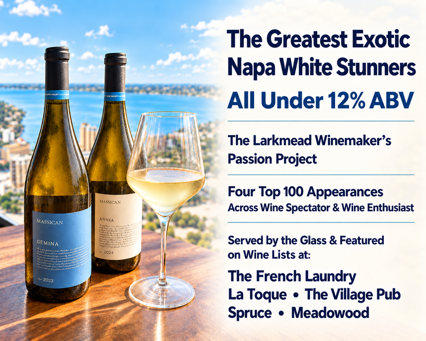 The greatest exotic Napa white stunners: Massican Gemina and Annia
