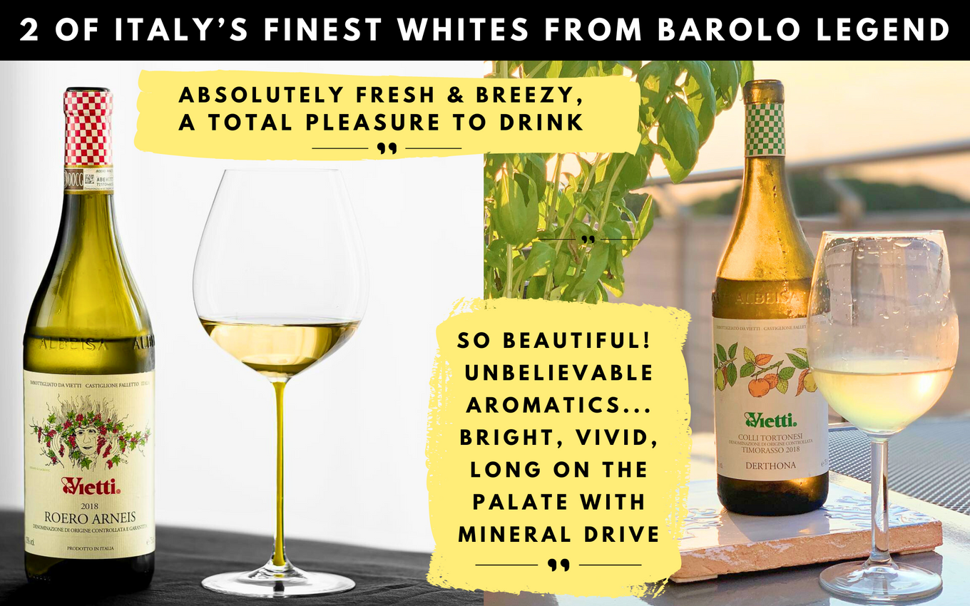 Two of Italy's finest whites from Barolo legend Vietti: Roero Arneis and Timorasso Derthona